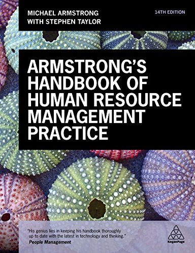 Armstrong's Handbook of Human Resource Management Practice: Building Sustainable Organisational Performance Improvement (14th Edition)